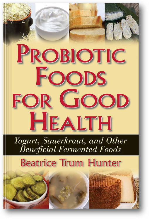 Probiotic Foods for Good Health book cover