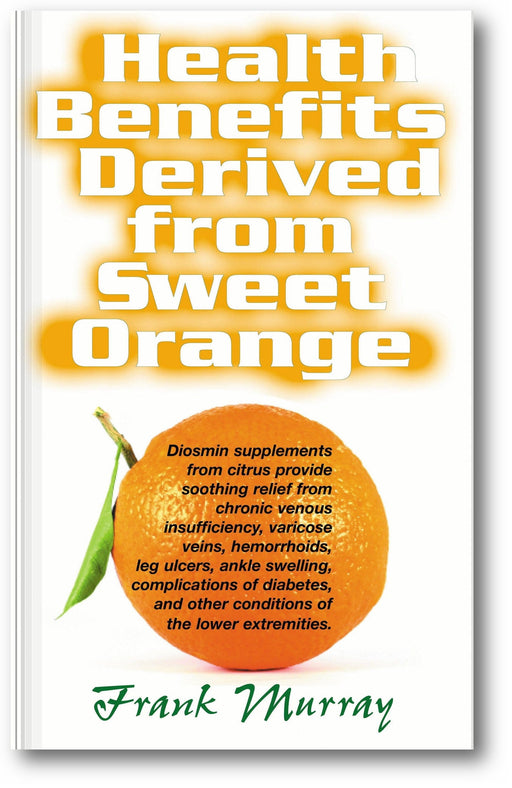 Health Benefits Derived from Sweet Orange: Diosmin Supplements from Citrus book cover