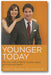 Younger Today: The Cell Solution to Youthful Aging and Improved Health book cover