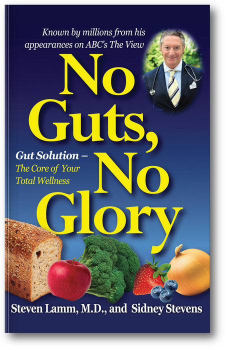 No Guts, No Glory: Gut Solution - The Core of Your Total Wellness Plan book cover