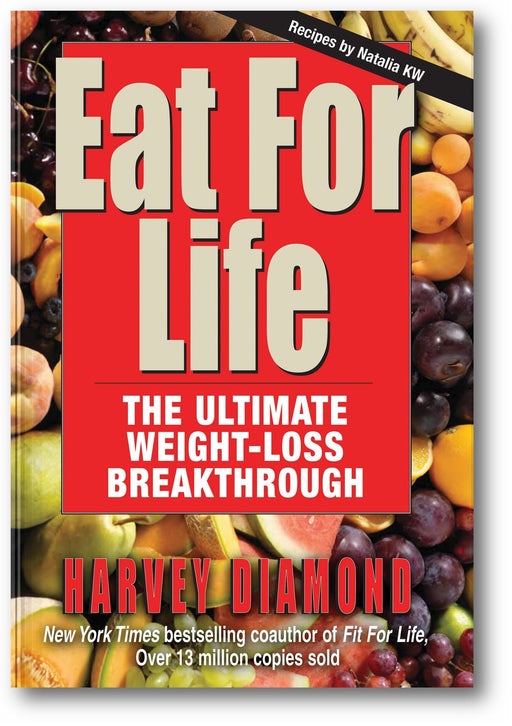 Eat for Life: The Ultimate Weight-Loss Breakthrough book cover