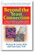 Beyond the Yeast Connection: A How-To Guide to Curing Candida and Other Yeast-Related Conditions book cover
