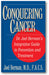 Conquering Cancer: Dr. Joel Berman's Integrative Guide to Prevention and Treatment book cover