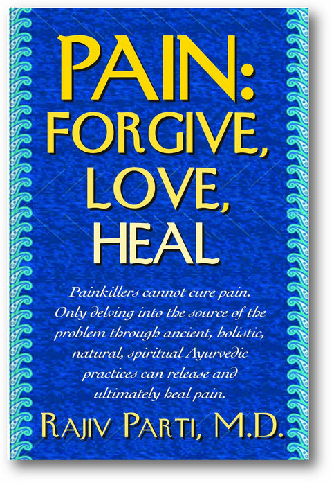 Pain: Forgive, Love, Heal book cover