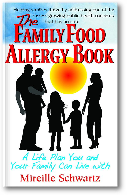 The Family Food Allergy Book: A Life Plan You and Your Family Can Live with book cover