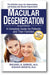 Macular Degeneration: A Complete Guide for Patients and Their Families book cover