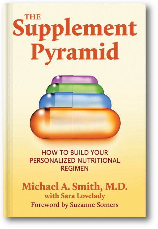 The Supplement Pyramid: How to Build Your Personalized Nutritional Regimen book cover