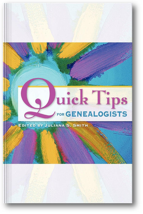 Quick Tips for Genealogists book cover