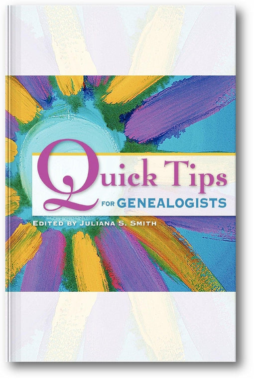 Quick Tips for Genealogists book cover