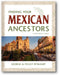 Finding Your Mexican Ancestors: A Beginner's Guide book cover