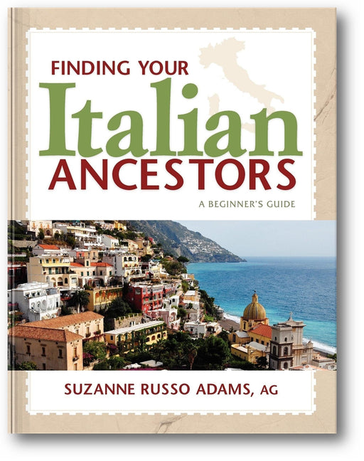 Finding Your Italian Ancestors: A Beginner's Guide book cover