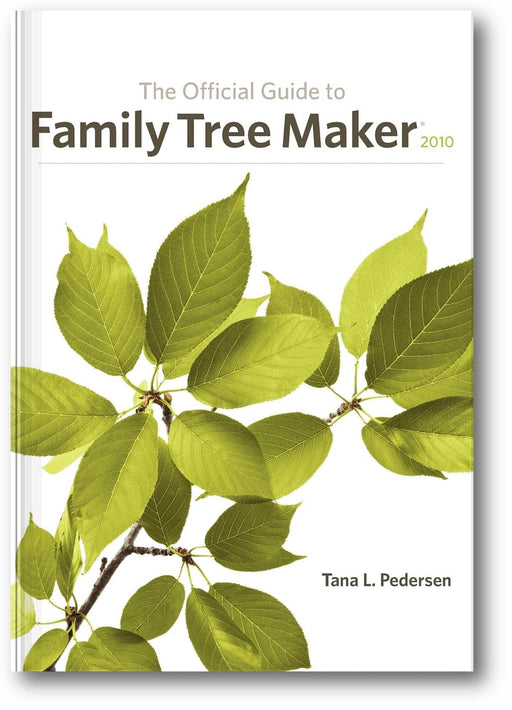 The Official Guide to Family Tree Maker 2010 book cover