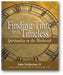 Finding Time for the Timeless: Spirituality in the Workweek book cover
