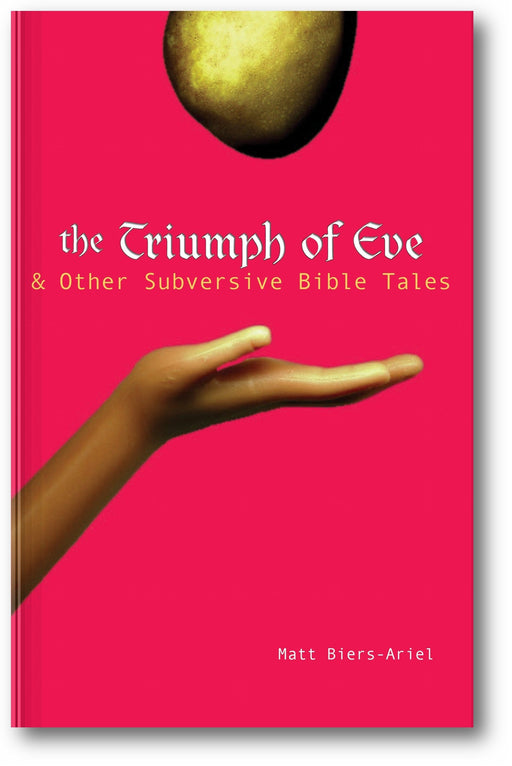 The Triumph of Eve: & Other Subversive Bible Tales book cover
