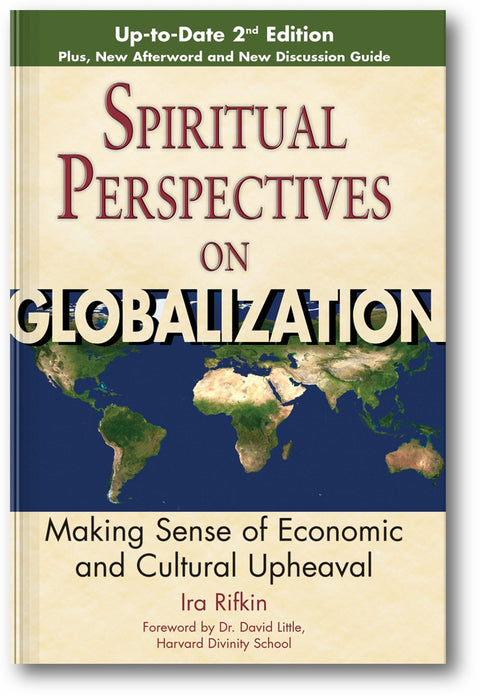 Spiritual Perspectives on Globalization (2nd Edition): Making Sense of Economic and Cultural Upheaval book cover