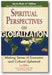 Spiritual Perspectives on Globalization (2nd Edition): Making Sense of Economic and Cultural Upheaval book cover