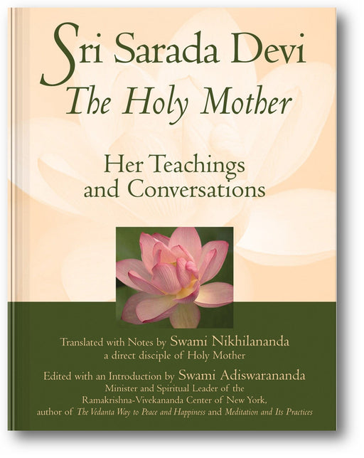 Sri Sarada Devi, The Holy Mother: Her Teachings and Conversations book cover