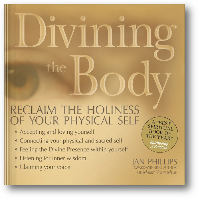 Divining the Body: Reclaim the Holiness of Your Physical Self book cover