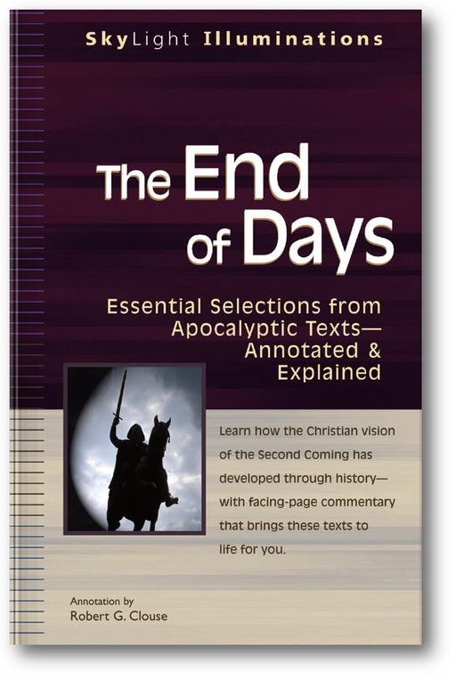 The End of Days: Essential Selections from Apocalyptic Texts—Annotated & Explained book cover