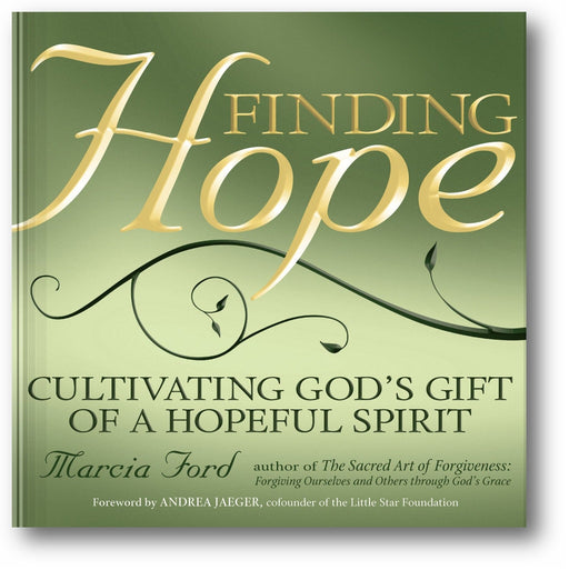 Finding Hope: Cultivating God's Gift of a Hopeful Spirit book cover
