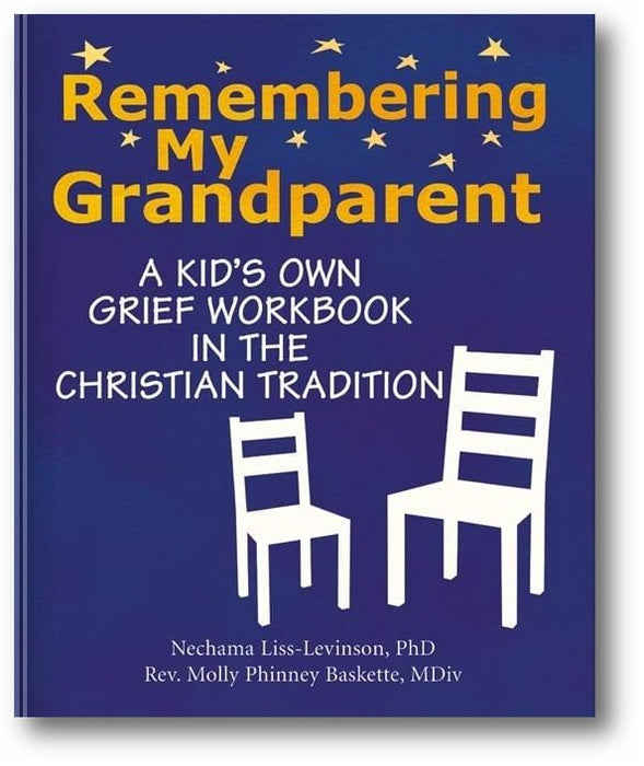 Remembering My Grandparent: A Kid's Own Grief Workbook in the Christian Tradition book cover