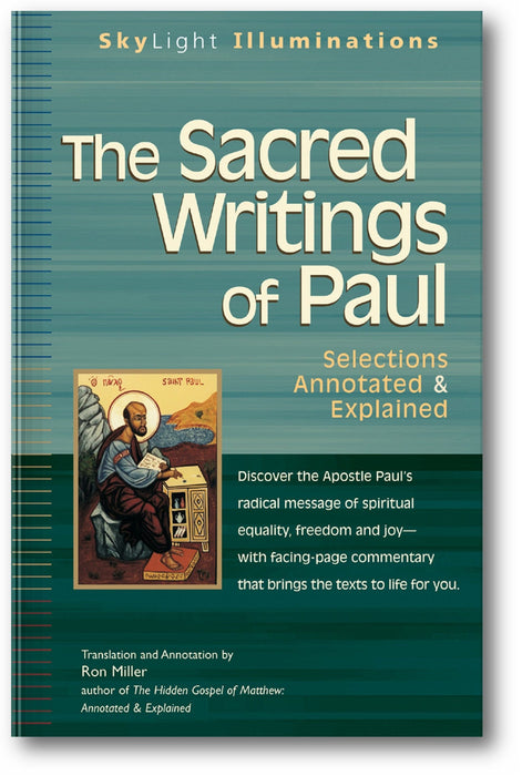 The Sacred Writings of Paul: Selections Annotated & Explained book cover