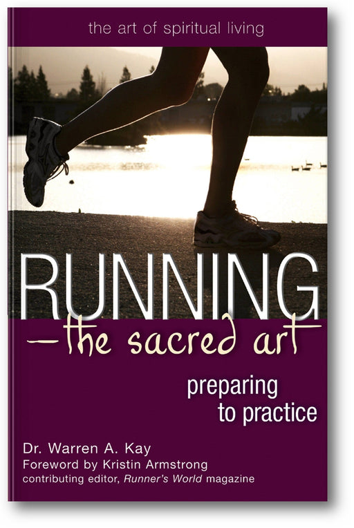 Running—The Sacred Art: Preparing to Practice book cover
