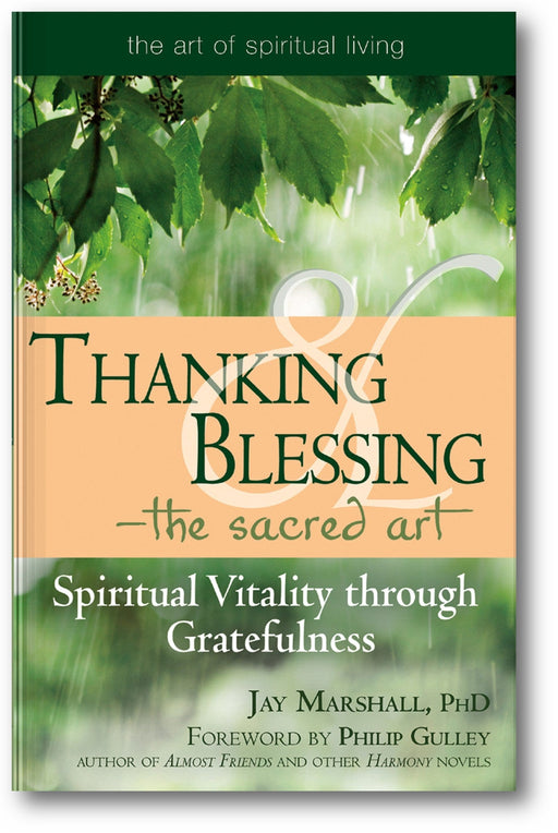 Thanking & Blessing—The Sacred Art: Spiritual Vitality through Gratefullness book cover