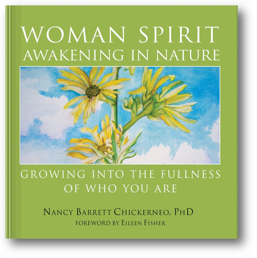 Woman Spirit Awakening in Nature: Growing into the Fullness of Who You Are book cover