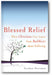 Blessed Relief: What Christians Can Learn from Buddhists about Suffering book cover