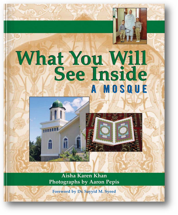 What You Will See Inside a Mosque book cover