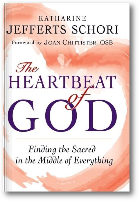 The Heartbeat of God: Finding the Sacred in the Middle of Everything book cover