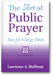 The Art of Public Prayer (2nd Edition): Not for Clergy Only book cover