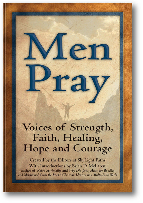 Men Pray: Voices of Strength, Faith, Healing, Hope and Courage book cover