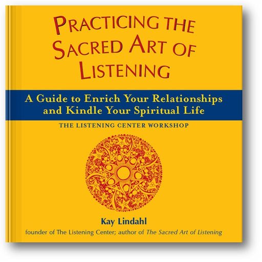 Practicing the Sacred Art of Listening book cover