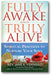 Fully Awake and Truly Alive: Spiritual Practices To Nurture Your Soul book cover