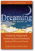 Dreaming—The Sacred Art: Incubating, Navigating and Interpreting Sacred Dreams for Spiritual and Personal Growth book cover