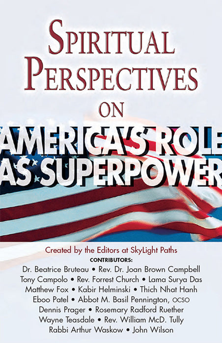 Spiritual Perspectives on America's Role as a Superpower