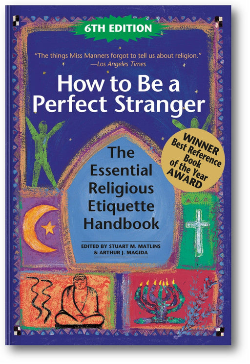 How to Be A Perfect Stranger (6th Edition) book cover