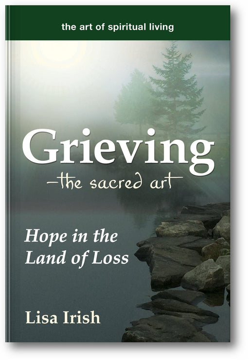 Grieving—The Sacred Art: Hope in the Land of Loss book cover