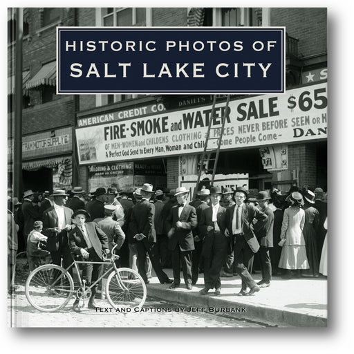 Historic Photos of Salt Lake City book cover