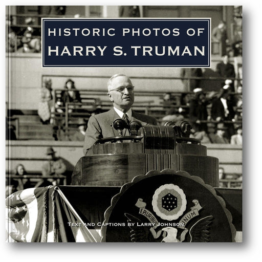 Historic Photos of Harry S. Truman book cover