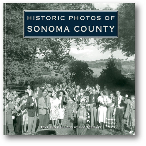 Historic Photos of Sonoma County book cover