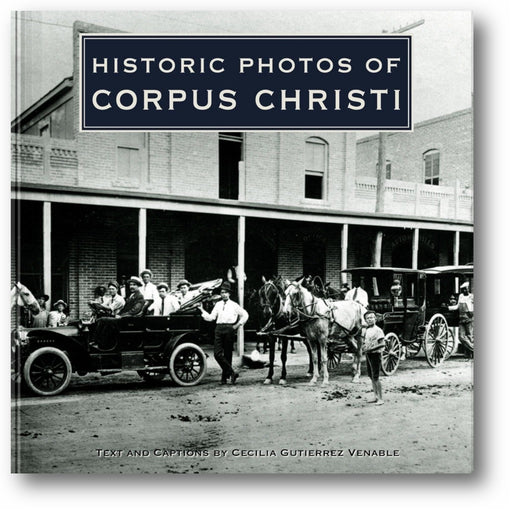 Historic Photos of Corpus Christi book cover