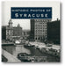 Historic Photos of Syracuse book cover