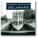 Historic Photos of Delaware book cover