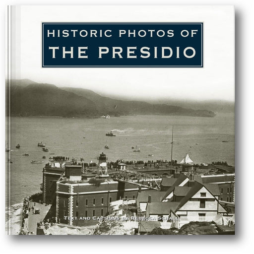 Historic Photos of the Presidio book cover