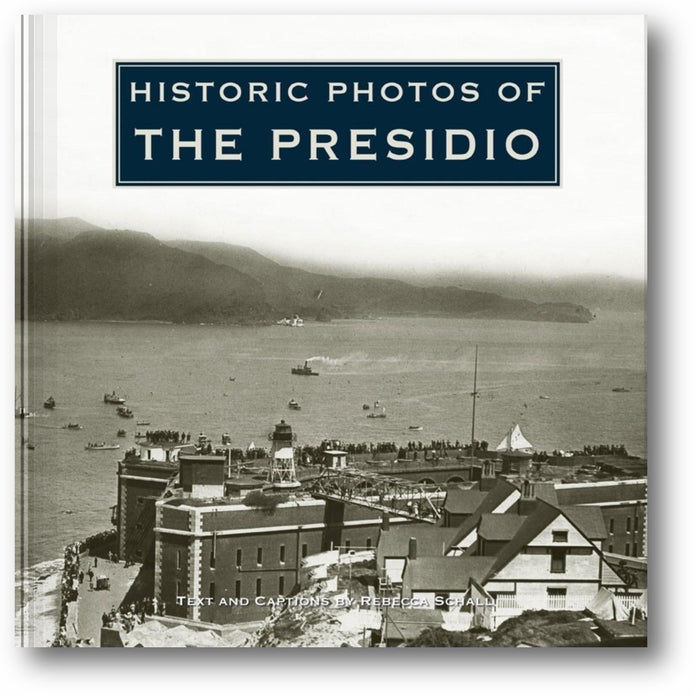 Historic Photos of the Presidio book cover