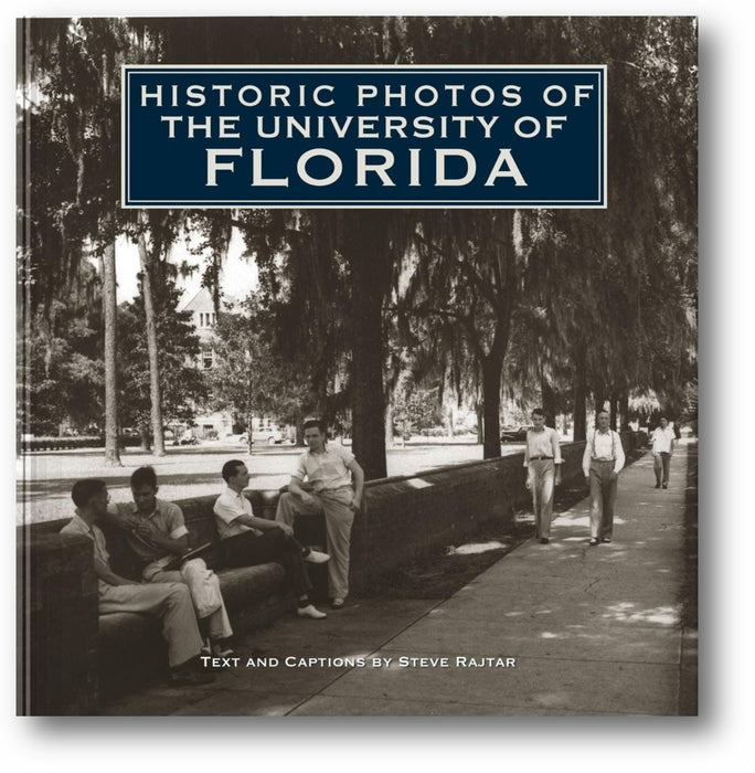 Historic Photos of the University of Florida book cover