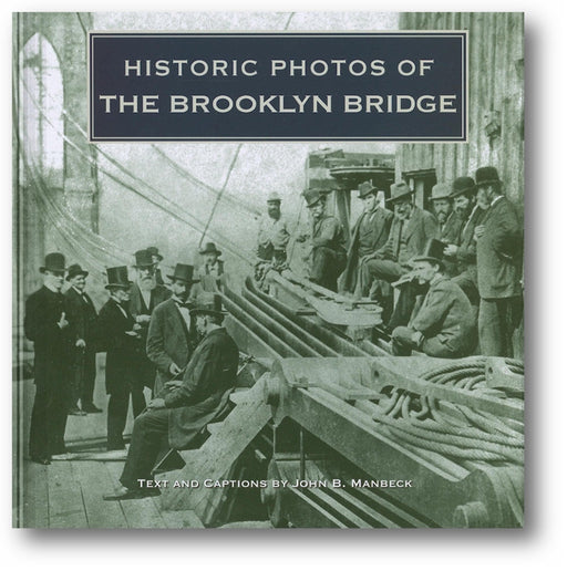 Historic Photos of the Brooklyn Bridge book cover